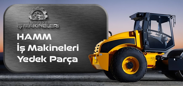 HAMM İş Makineleri Yedek Parça