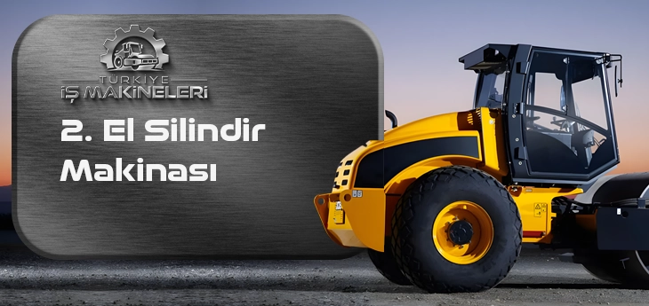 2. El Silindir Makinası